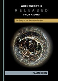 Cover: When Energy is Released from Atoms - Cambridge Scholars Publishing
