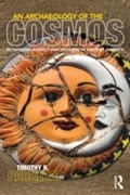Cover: An Archaeology of the Cosmos - Routledge