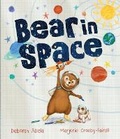 Cover: Bear in Space - Walker Books Australia