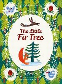Enlarge image Cover: The Little Fir Tree - Frances Lincoln Children's Books