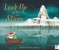 Cover: Look Up at the Stars - Frances Lincoln Children's Books
