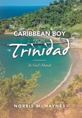 Cover: Caribbean Boy from Trinidad - Xlibris Us