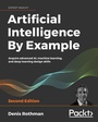 Cover: Artificial Intelligence By Example - Packt Publishing Limited