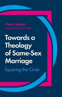 Abbildung von: Towards a Theology of Same-Sex Marriage - Jessica Kingsley Publishers