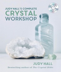 Abbildung von: Judy Hall's Complete Crystal Workshop - Godsfield Press Ltd