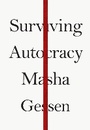 Cover: Surviving Autocracy - Granta Books