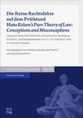 Cover: Die Reine Rechtslehre auf dem Pr&uuml;fstand / Hans Kelsen's Pure Theory of Law: Conceptions and Misconceptions - Franz Steiner Verlag