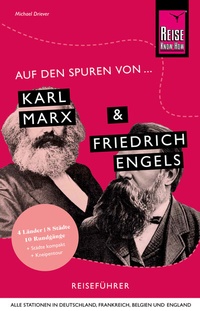 Abbildung von: Auf den Spuren von Karl Marx und Friedrich Engels - Reise Know-How Verlag Peter Rump GmbH