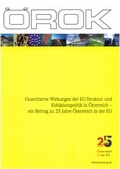 Cover: Quantitative Wirkungen der EU-Struktur- und Koh&auml;sionspolitik in &Ouml;sterreich - - &Ouml;sterreichische Raumordnungskonferenz