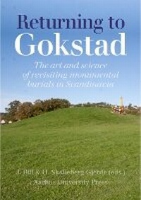 Enlarge image Cover: Returning to Gokstad - Aarhus University Press