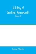 Cover: A history of Deerfield, Massachusetts - ALPHA EDITION