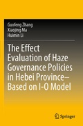 Cover: The Effect Evaluation of Haze Governance Policies in Hebei Province-Based on I-O Model - Springer