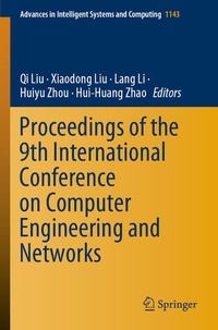 Enlarge image Cover: Proceedings of the 9th International Conference on Computer Engineering and Networks - Springer