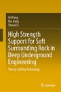 Cover: High Strength Support for Soft Surrounding Rock in Deep Underground Engineering - Springer