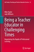 Cover: Being a Teacher Educator in Challenging Times - Springer