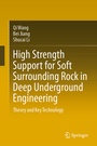 Cover: High Strength Support for Soft Surrounding Rock in Deep Underground Engineering - Springer