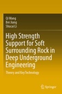 Cover: High Strength Support for Soft Surrounding Rock in Deep Underground Engineering - Springer