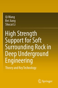 Abbildung von: High Strength Support for Soft Surrounding Rock in Deep Underground Engineering - Springer
