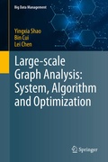 Cover: Large-scale Graph Analysis: System, Algorithm and Optimization - Springer