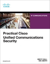 Abbildung von: Practical Cisco Unified Communications Security - Cisco Press