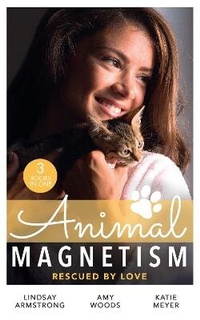 Enlarge image Cover: Animal Magnetism: Rescued By Love - Mills & Boon