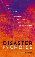 Cover: Disaster by Choice - OUP eBook