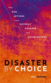Enlarge image Cover: Disaster by Choice - OUP eBook