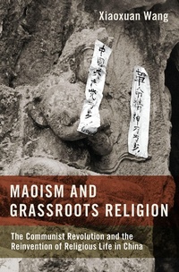 Abbildung von: Maoism and Grassroots Religion - OUP eBook