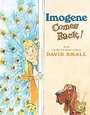 Cover: Imogene Comes Back! - Random House USA Children's Books