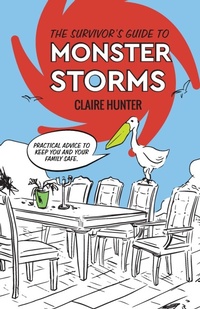 Abbildung von: The Survivor's Guide to Monster Storms - Claire S Means