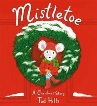 Enlarge image Cover: Mistletoe - Schwartz & Wade