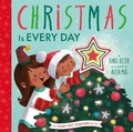 Cover: Christmas Is Every Day - Rodale Kids
