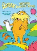 Cover: The Lorax Deluxe Doodle Book - Random House Books for Young Readers