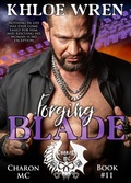 Cover: Forging Blade - Khloe Wren