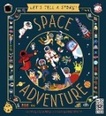 Cover: Let's Tell a Story! Space Adventure - Wide Eyed Editions