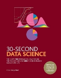 Enlarge image Cover: 30-Second Data Science - Ivy Press