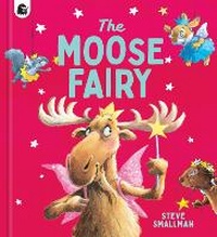 Enlarge image Cover: The Moose Fairy - Words & Pictures