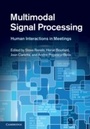 Cover: Multimodal Signal Processing - Cambridge University Press