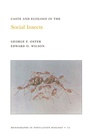 Cover: Caste and Ecology in the Social Insects - Princeton University Press