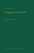 Cover: Evolution in Changing Environments - Princeton University Press