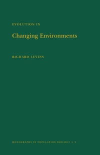 Enlarge image Cover: Evolution in Changing Environments - Princeton University Press