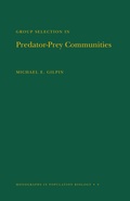 Cover: Group Selection in Predator-Prey Communities - Princeton University Press