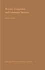 Cover: Resource Competition and Community Structure - Princeton University Press