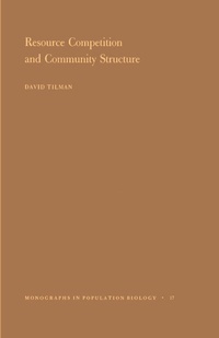 Enlarge image Cover: Resource Competition and Community Structure - Princeton University Press