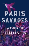 Cover: Paris Savages - Allison & Busby