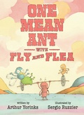 Cover: One Mean Ant with Fly and Flea - Candlewick Press,U.S.