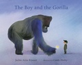 Cover: The Boy and the Gorilla - Candlewick Press,U.S.