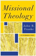 Cover: Missional Theology - An Introduction - Baker Academic, Div of Baker Publishing Group