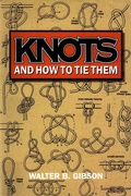 Cover: Knots and How To Tie Them - Frederick Fell Publishers, Inc.