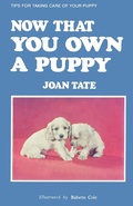 Cover: Now That You Own a Puppy - Frederick Fell Publishers, Inc.
